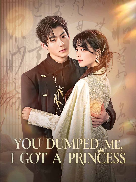 [EngSub] You Dumped Me, I Got a Princess