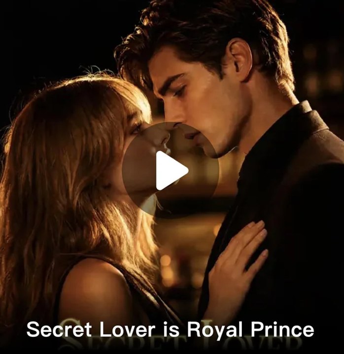 secret lover is royal prince