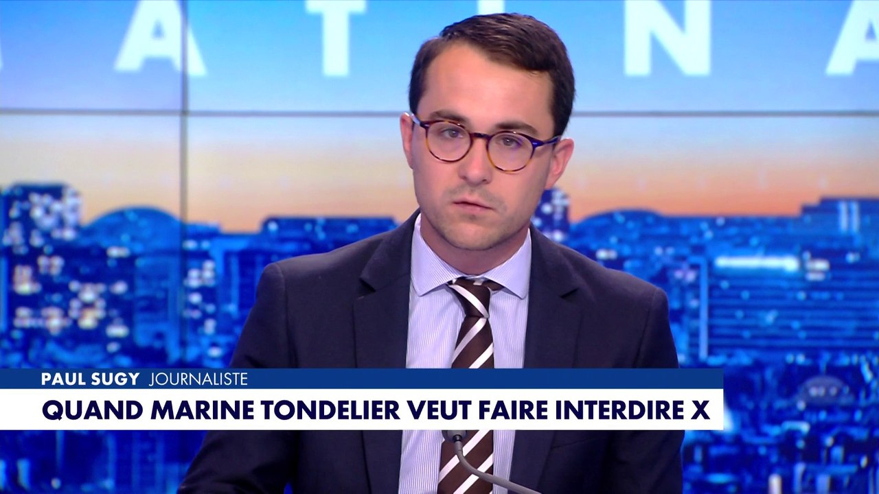 L'édito de Paul Sugy : «Quand Marine Tondelier veut faire interdire X»
