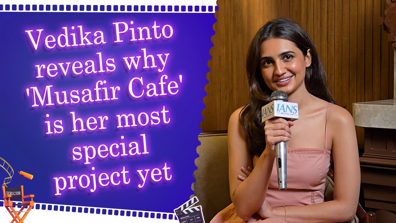 IANS Exclusive Interview: Vedika Pinto opens up on 'Musafir Cafe' | Her Acting Journey | Anurag Kashyap | Dream Collaborations