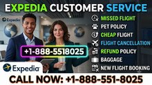 +1-888-551-8025 Expedia™ Flight Support Guide 24/7 Phone Number, via Phone, Chat & Email