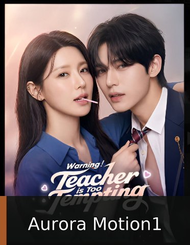 Warning teacher Is Too Tempting #engsub #watchfull💥🍿🍿 |