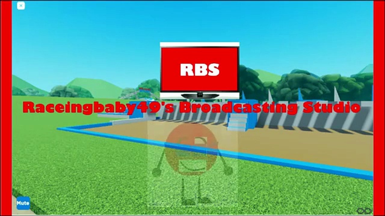 Welcome To Raceingbaby49’s Broadcasting Studio (RBS) (Reupload)