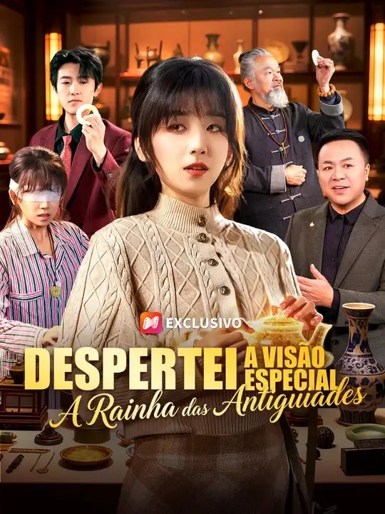Despertei a Visão Especial: A Rainha das Antiguidades - Parte 2/2 | Episodios 52-108