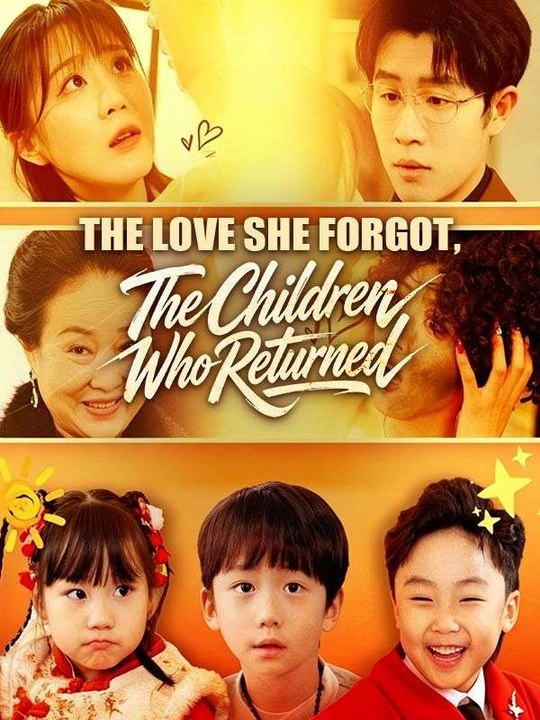 The Love She Forgot The Children Who Returned- Full Drama Movie English Sub
