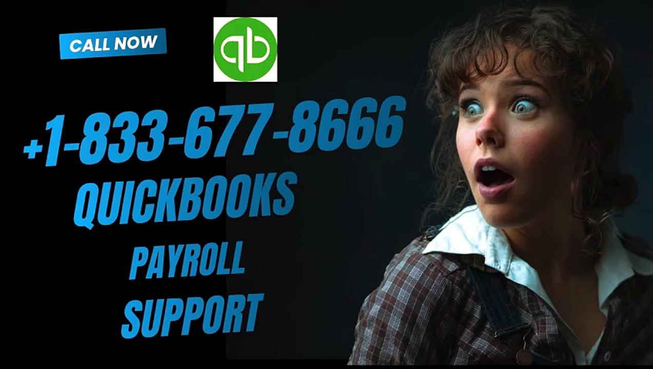 Call [Available +1-[833]-677-8666!!! Speacialized QuickBooks Payroll Support for Seamless Payroll Management 2026 Step-by-step GUIDE