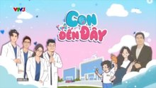 Con Đến Đây - Tập 7 - HP Media