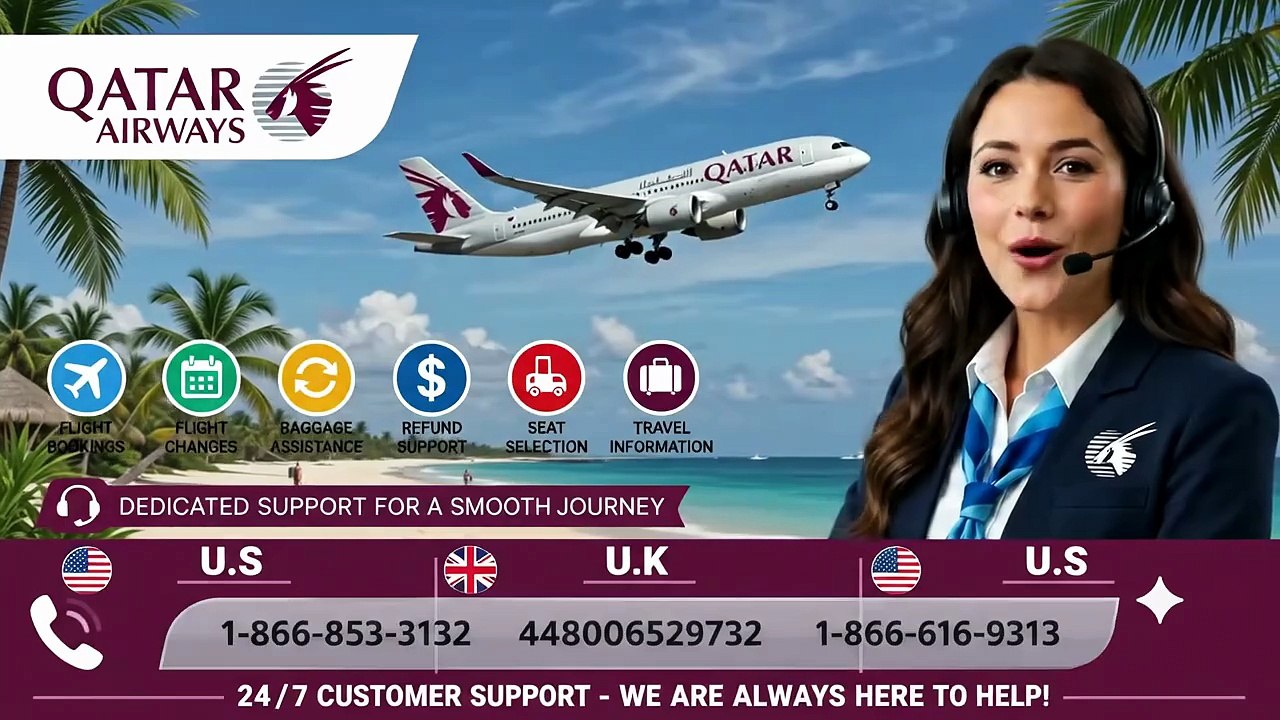 1-866-853-3132 Qatar Airways Customer Support | Flight Changes, Refunds & More