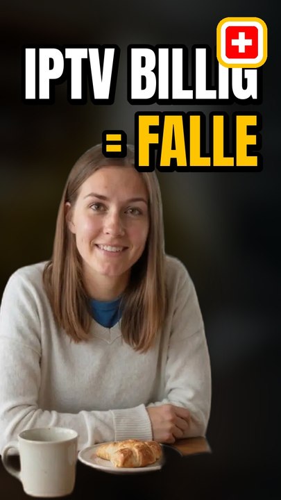 IPTV Billigfalle CH 2026: Was dein Abo wirklich kostet