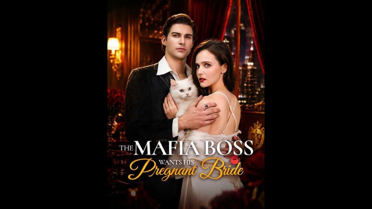 The Mafia Boss Wants His Pregnant Bride Completed Movie