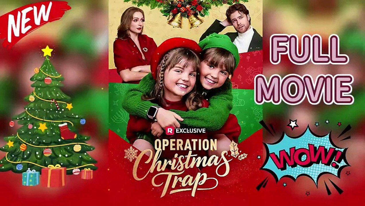 💥Operation Christmas Trap-✨Full Version ⭐Free Watch