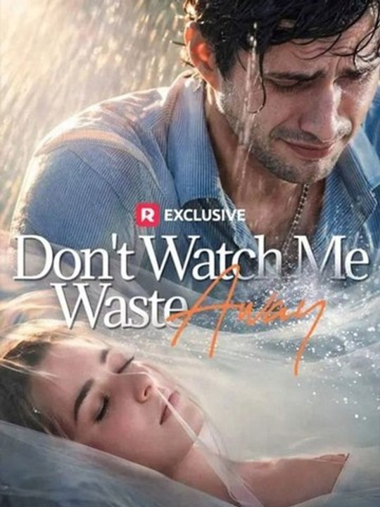 Don't Watch Me Waste Away - Full Movie