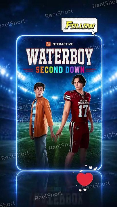 Waterboy: Second Down | The Ex Who Came Back for Revenge😼