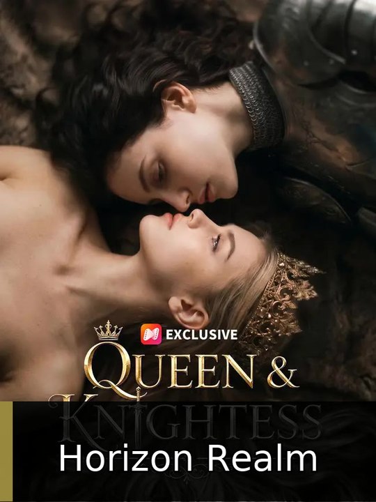 Queen and Knightess | Horizon Realm