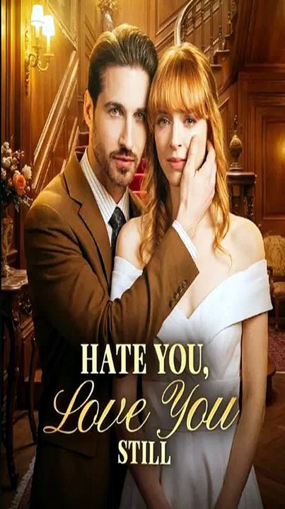 Hate You Now Love You Still | We Started With Hate but My Heart Never Let Go