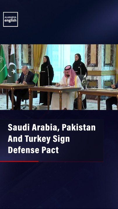 Saudi Arabia, Pakistan And Turkey Sign Defense Pact