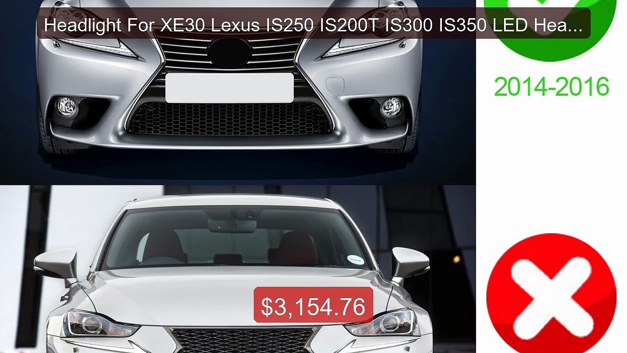 Headlight For XE30 Lexus IS250 IS200T IS300 IS350 LED Head ... -- Top Pick 2026 | Unbeatable Price!