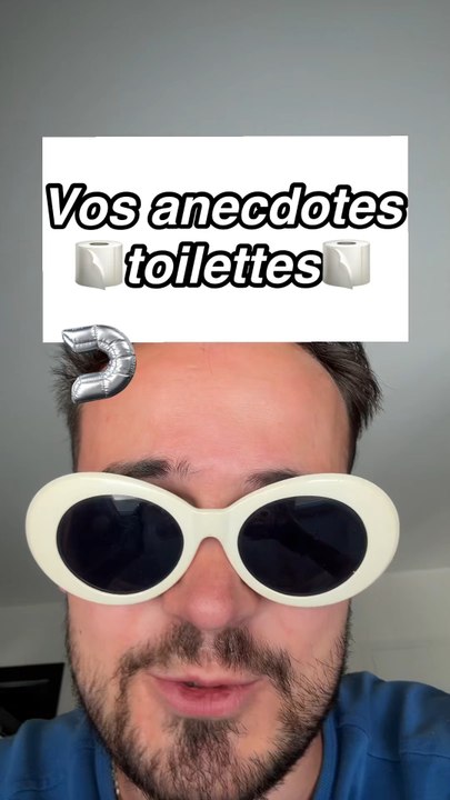 Vos anecdotes toilettes 🧻✨