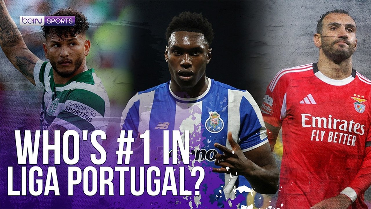 Sporting, Porto or Benfica: Who Has the Best Attack in Liga Portugal This Season? | beIN SPORTS USA