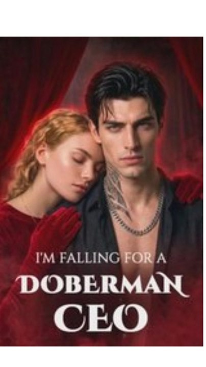 I'm Falling for a Doberman Ceo | Full Mini Series 2026