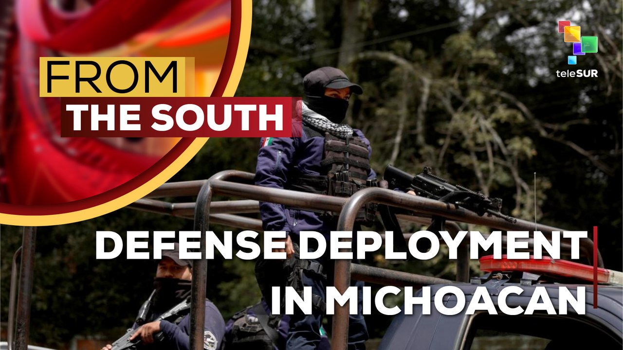 Mexico | Authorities deploy 1,557 personnel to reinforce security in Michoacan