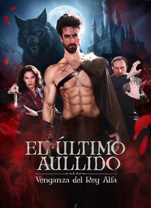 El Último Aullido: Venganza del Rey Alfa | Full 57 Eps SD Drama 2026