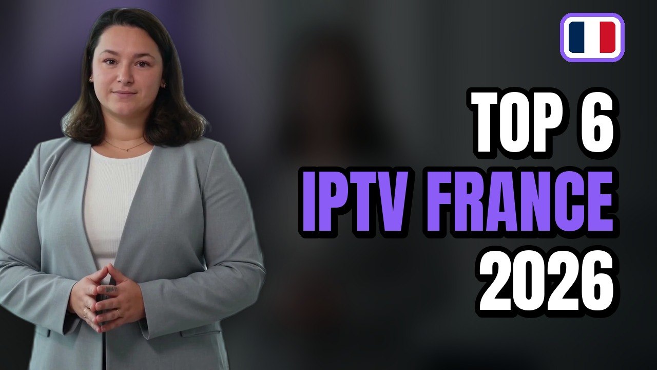 IPTV France Firestick 2026 : Top 6 Fournisseurs Testés