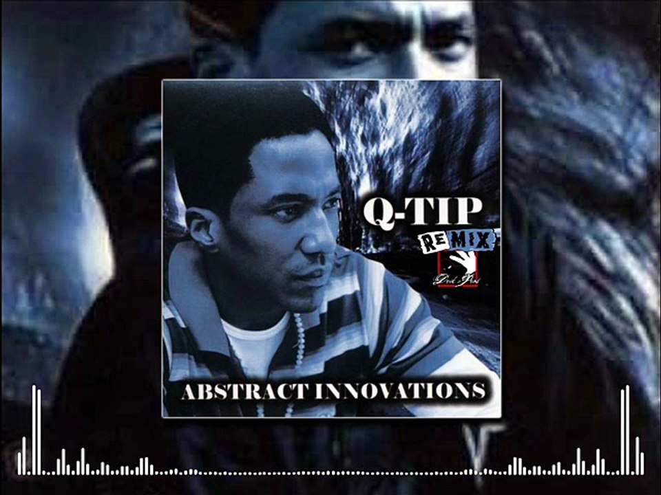 Q-Tip - For The Nasty ft. Busta Rhymes (Drik-C prod.) [REMIX]