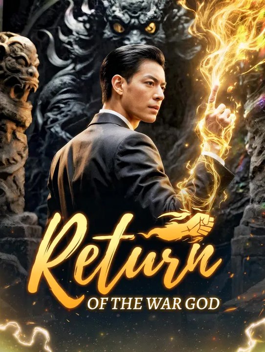Return of the War God | Komplette Serie | Short Drama Deutsch