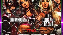 DemonXBunny vs The Elegance Brand for the Knockouts World Tag Team Title