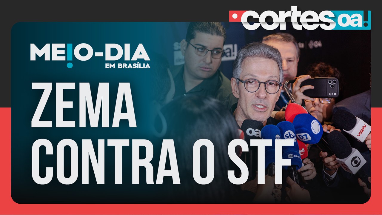Zema quer idade mínima de 60 anos e fim das decisões monocráticas no STF