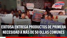 Exitosa entrega productos de primera necesidad a más de 50 ollas comunes