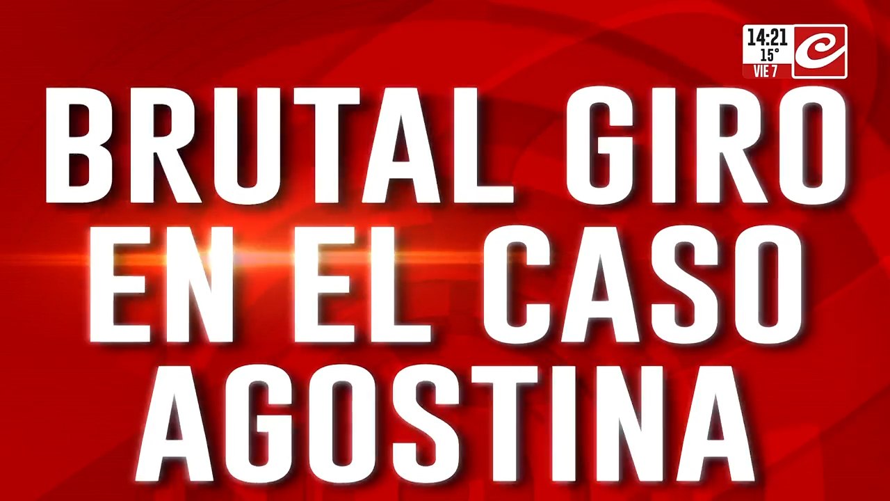 Brutal giro en el caso Agostina: detuvieron a los inquilinos de Barrelier