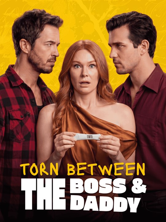 Torn Between the Boss and the Daddy Full Movie