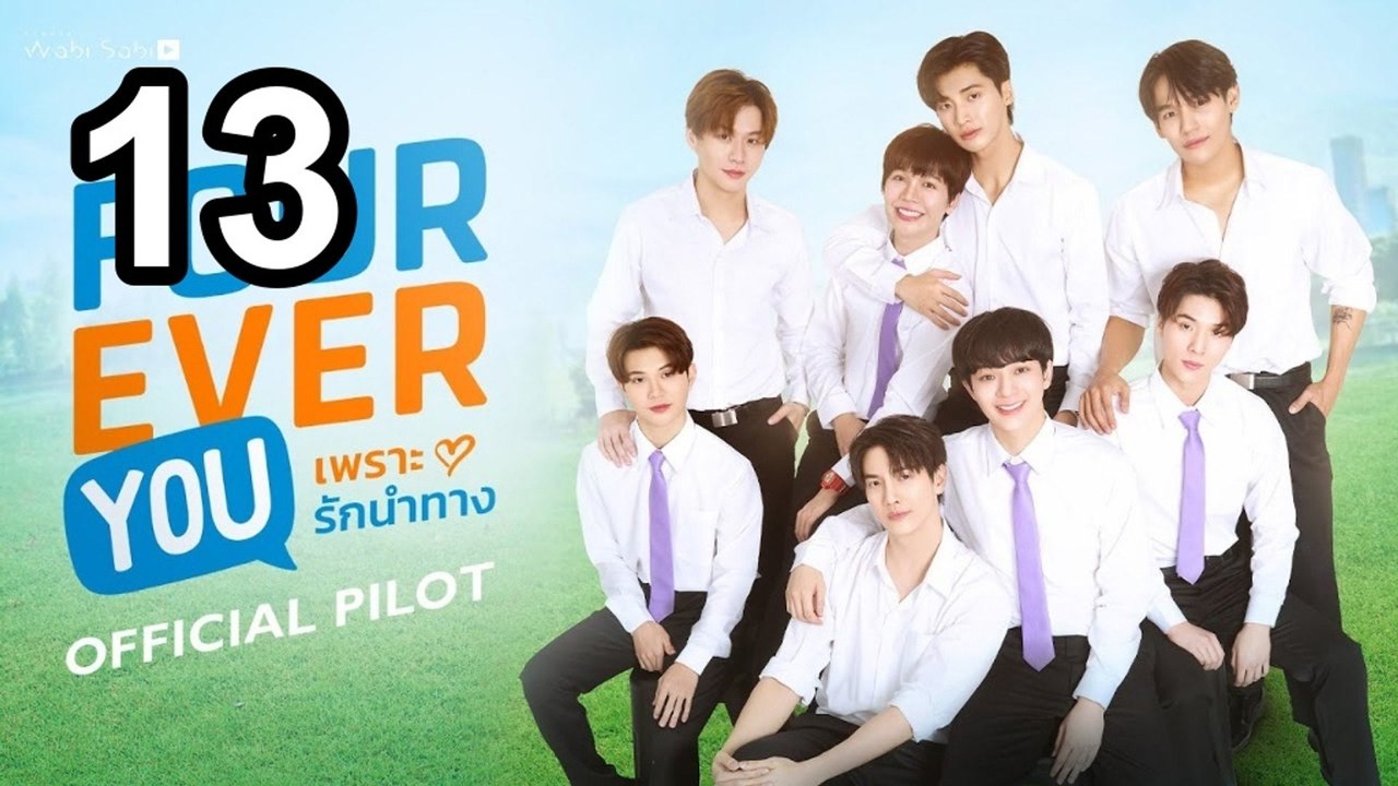 Fourever You Part 2 (Uncut Ver.) - Episode 13 English Sub | Asian Series EN SUB