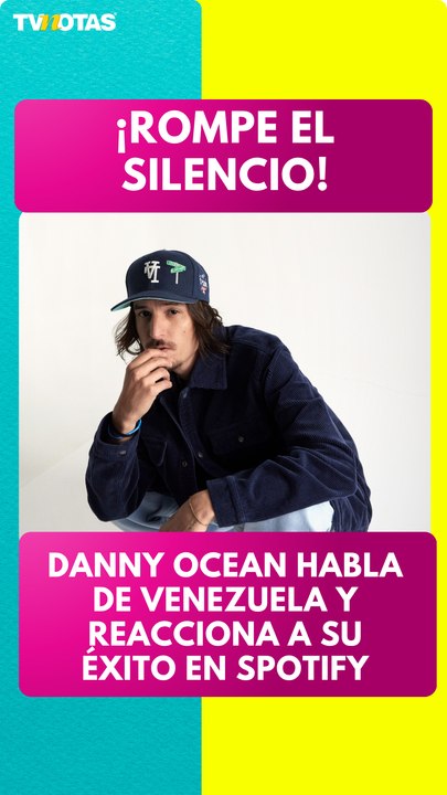 Danny Ocean reacciona a superar a Bad Bunny en Spotify y evita hablar de Kenia OS