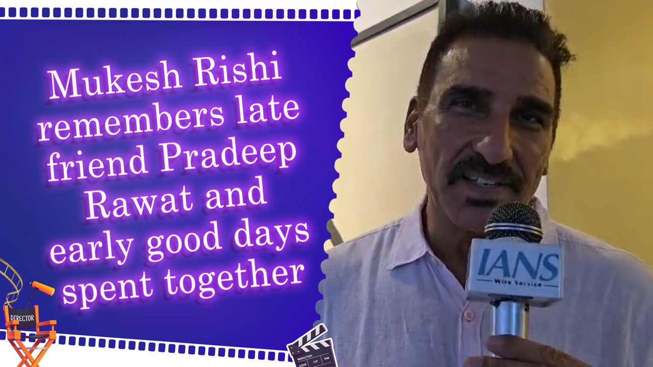 Mukesh Rishi remembers Pradeep Rawat on his prayer meet, vows to support late actor’s son