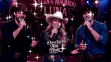Outra Vez Nós Dois _ Souza & Machado feat. Luna (Clipe Oficial)