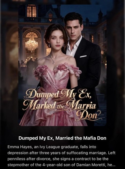 dumped my ex married the mafia don