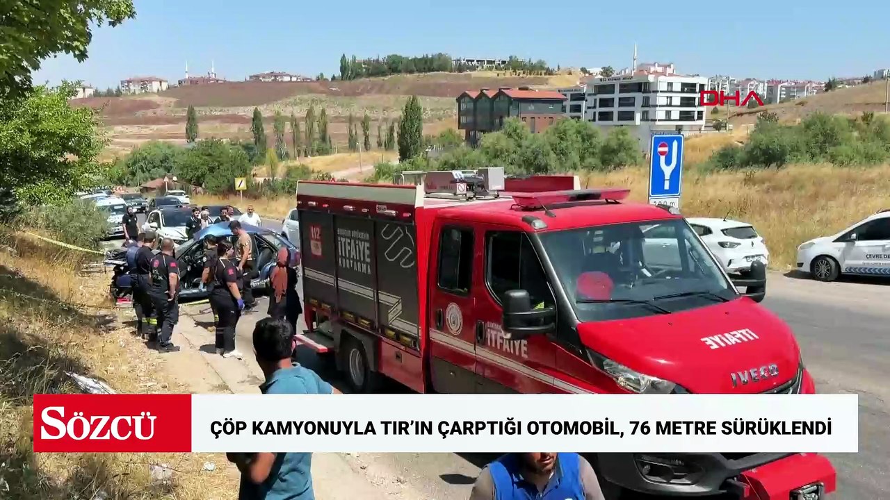 Çöp kamyonuyla TIR’ın çarptığı otomobil, 76 metre sürüklendi: 1 ölü, 1 ağır yaralı