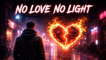 No Love No Light 💔 | Emotional Trap-Pop Song | Heartbreak & Moving On - 7zMusic