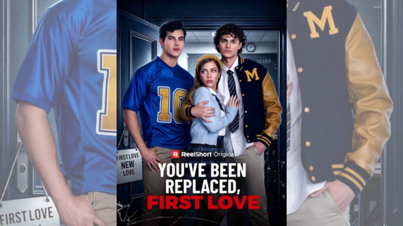 You've Been Replaced, First Love - Full Movie