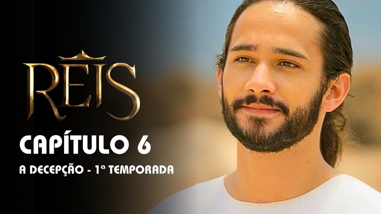 REIS | CAPÍTULO 6 COMPLETO