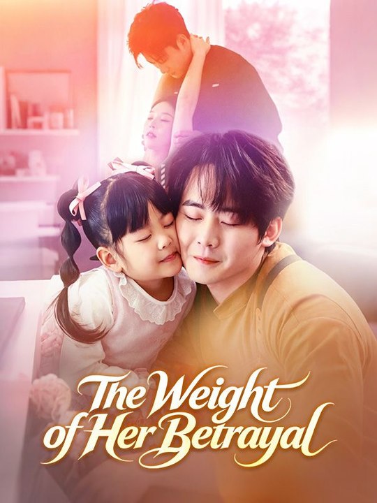 The Weight Of Her Betrayal - FULL MOVIES ENGLISH SUB