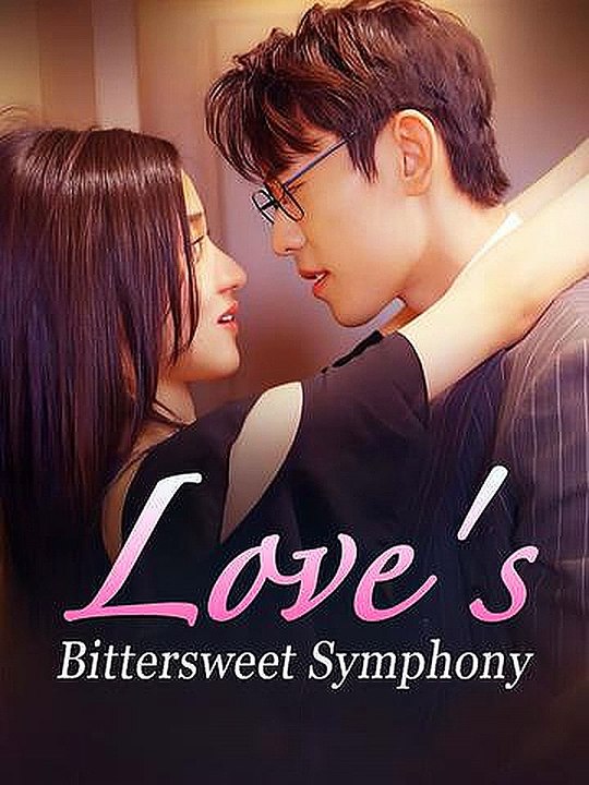 love's bittersweet symphony -Dramabox- (Full)