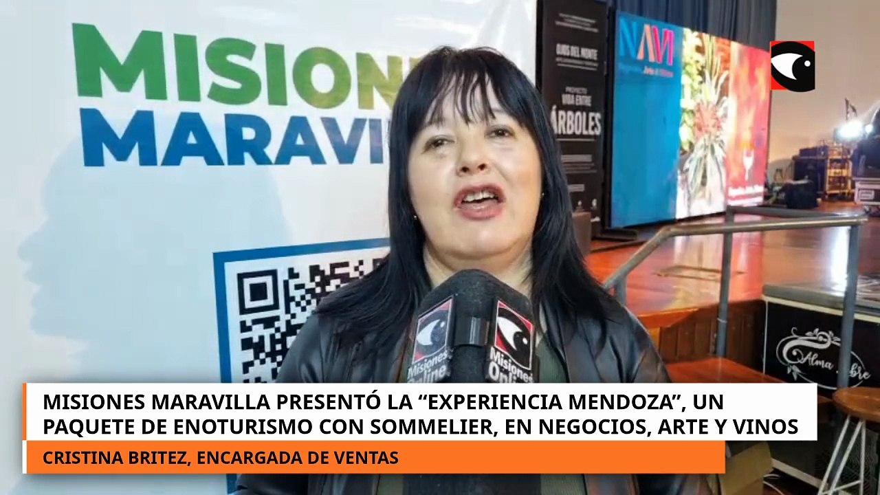 Misiones Maravilla presentó la “Experiencia Mendoza”, un paquete de enoturismo con sommelier, en Neg