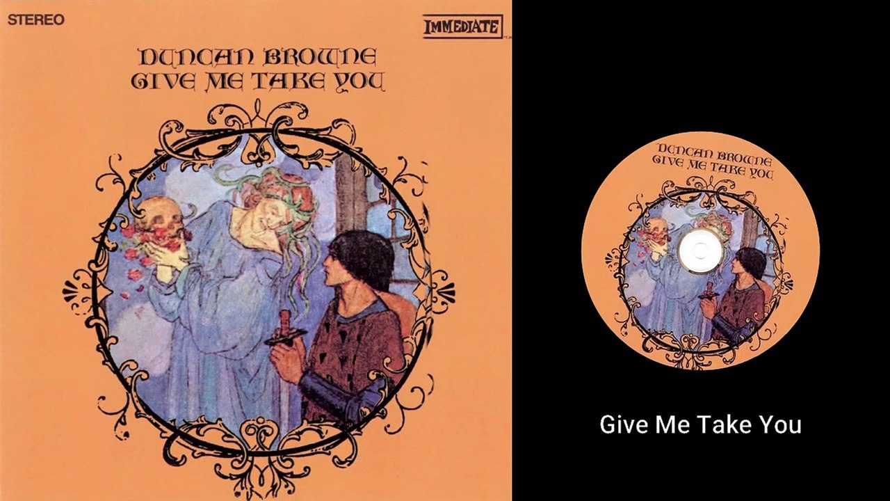Duncan Browne ‎- Give Me Take You 1968 (UK, Fol...