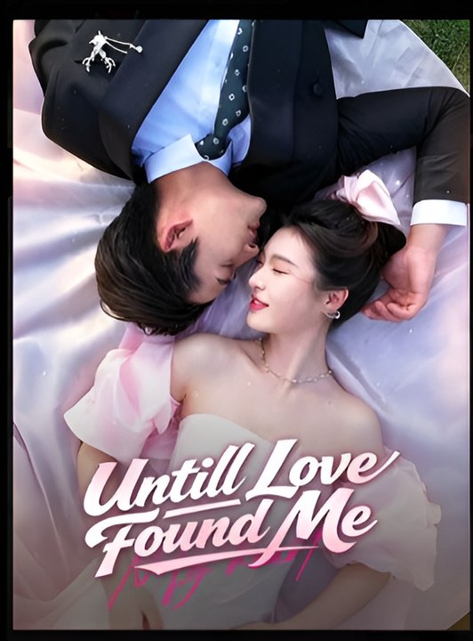 Until Love Found Me