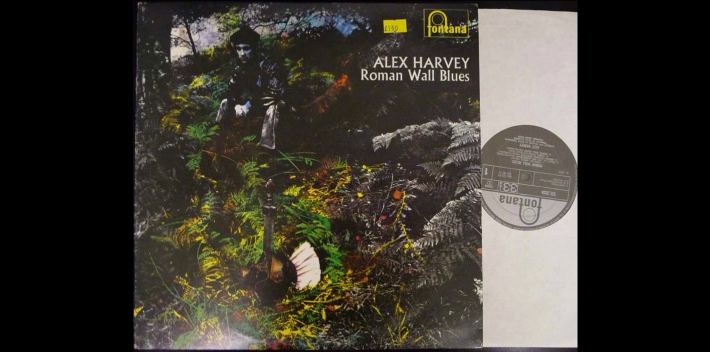Alex Harvey ‎- Roman Wall Blues 1969 Blues Rock, Psychedelic Rock, Prog Rock