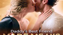 Daddy's Best Friend Made Me His Billion Dollar Wife DramaWave | Her Father's Best Friend Turns an Unexpected Marriage Into a Billion-Dollar Love Story